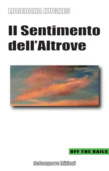 Promozione Esclusiva Il sentimento dell‘altrove