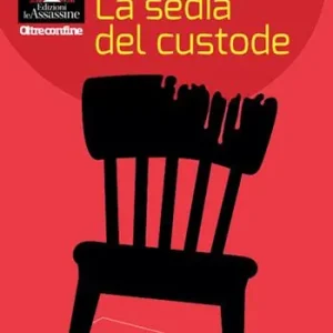 Novità La sedia del custode