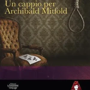 Acquista Ora Un cappio per Archibald Mitfold
