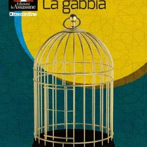 Ultime Pezzi La gabbia