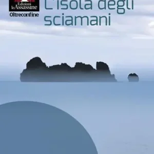 Quantità Limitata L‘isola degli sciamani