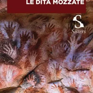 Le dita mozzate Nuova Collezione