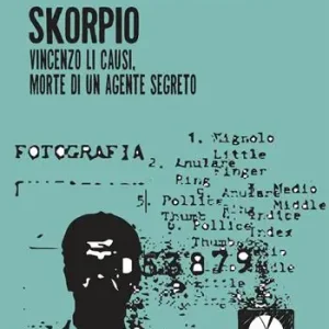 Consegna Rapida Skorpio. Vincenzo Li Causi, morte di un agente segreto
