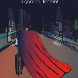 Subito Disponibile In gamba, fratello!