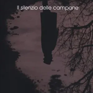 Il silenzio delle campane Di Tendenza