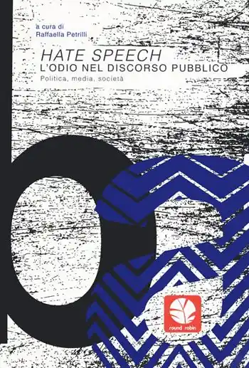 Promozione Hate speech. L‘odio nel discorso pubblico. Politica, media, società