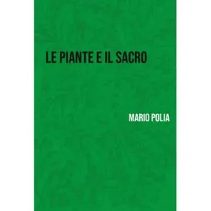 Ultima Occasione Le piante e il sacro. La percezione della natura nel mondo rurale in Valnerina