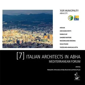7 italian architects in Abha. Mediterranean forum. ‘Asir municipality Abha city Miglior Prezzo