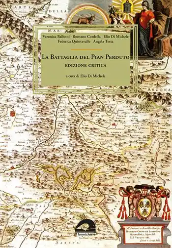 La battaglia del Pian Perduto. Ediz. critica Ultime Pezzi