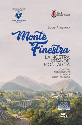 Monte Finestra. La nostra grande montagna Prezzo Basso