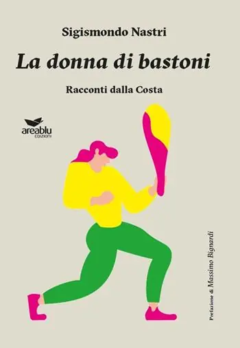 La donna di bastoni. Racconti dalla Costa Offerta Del Giorno