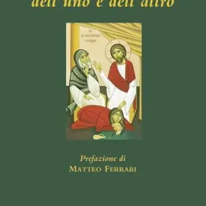 Gesù custode dell‘uno e dell‘altro Occasione
