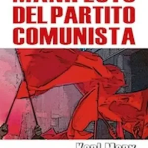 Consegna Rapida Il manifesto del Partito Comunista