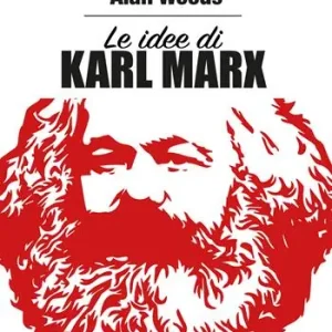 Nuova Collezione Le idee di Karl Marx