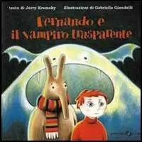 Fernando e il vampiro trasparente Miglior Prezzo