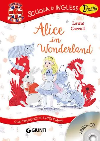 Alice in Wonderland. Con traduzione e dizionario. Con CD Audio Spedito Oggi