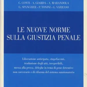 Le nuove norme sulla giustizia penale Vendita Finale
