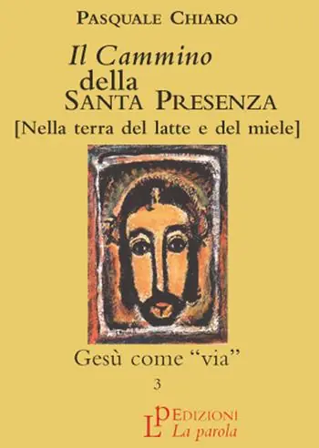 Il cammino della santa presenza. Vol. 3 Gesù come via Più Venduto