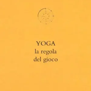 Yoga. La regola del gioco Economico