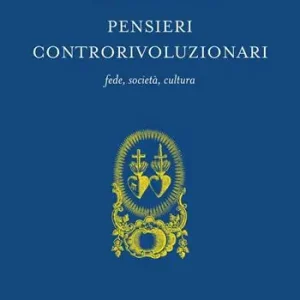 Compra Online Pensieri controrivoluzionari. Fede, società, cultura