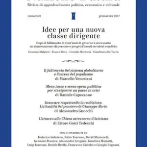 Compra Online Nazione futura. Rivista di approfondimento politico, economico e culturale. Idee per una nuova classe dirigente. Vol. 0 Primavera 2017.