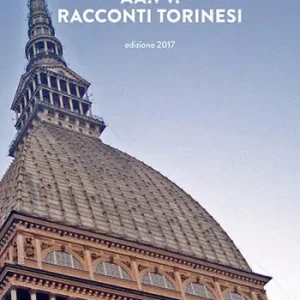 Promo Stagionale Racconti torinesi. Concorso letterario «Racconti dal Piemonte» 3ª edizione