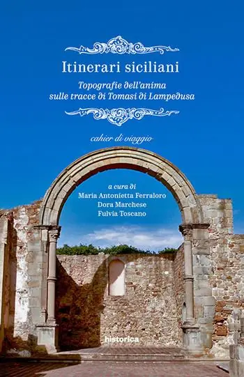 Occasione Itinerari siciliani. Topografie dell‘anima sulle tracce di Tomasi di Lampedusa