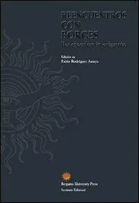 Nuova Collezione Reencuentros con Borges. Per speculum in enigmatae