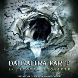 Miglior Prezzo Dall‘altra parte. 26 storie inquiete
