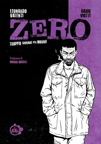 Offerta Limitata Zero. Troppo giovane per morire