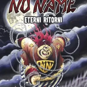 No Name. Eterni ritorni Spedizione Espresso
