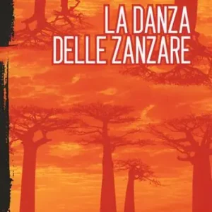 Offerta Lampo La danza delle zanzare