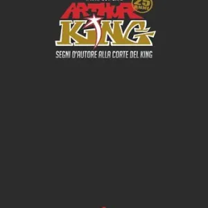 Arthur King. Segni d‘autore alla corte del King Professionale