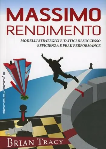 Massimo rendimento. Modelli strategici e tattici di successo, efficienza e peak performance Ultima Occasione