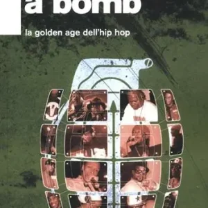 Louder than a bomb. La golden age dell‘hip hop Quantità Limitata