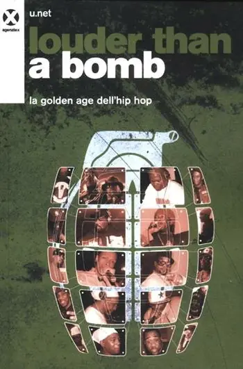 Louder than a bomb. La golden age dell‘hip hop Quantità Limitata