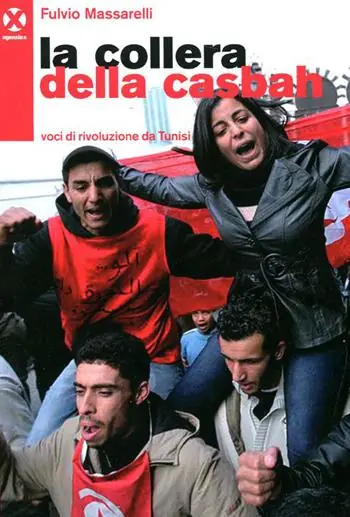 Offerta Del Giorno La collera della casbah. Voci di rivoluzione a Tunisi