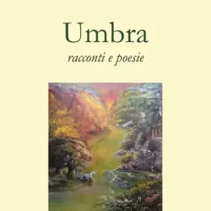 Umbra. Racconti e poesie Sconto