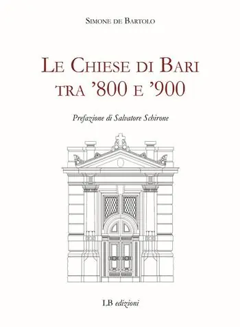 Le Chiese di Bari tra ‘800 e ‘900 Offerta