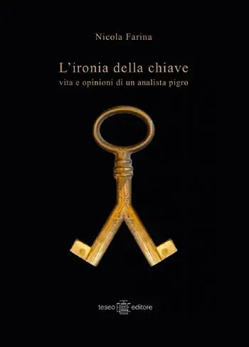 Di Tendenza L‘ ironia della chiave. Vita e opinioni di un analista pigro