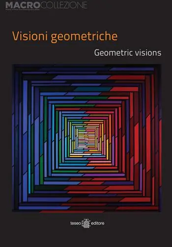 Occasione Imperdibile Visioni geometriche-Geometric visions