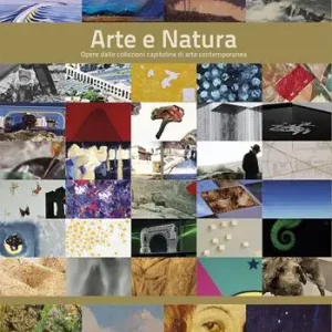 Promo Stagionale Arte e natura. Opere delle collezioni capitoline di arte contemporanea