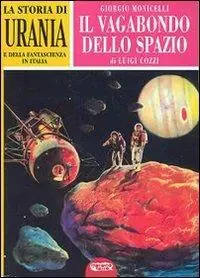 La storia di «Urania» e della fantascienza in Italia. Ediz. illustrata. Vol. 2 Affare
