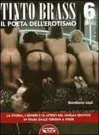 Tinto Brass. Il poeta dell‘erotismo Bestseller