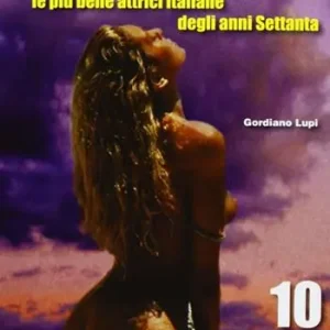 Super Prezzo Profumo di donna. Le più belle attrici italiane degli anni Settanta. Ediz. illustrata