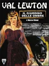 Val Lewton, il giardino delle ombre Bestseller