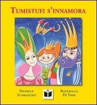A Buon Prezzo Tumistufi s‘innamora. Ediz. illustrata