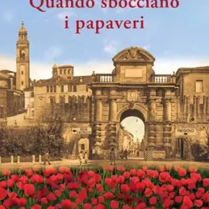 Acquista Ora Quando sbocciano i papaveri