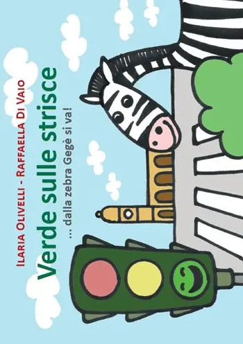 Promozione Verde sulle strisce. Dalla zebra Gegè si va