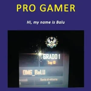 Ultima Occasione Pro Gamer. Hi, my name is Balu